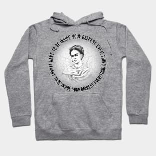 Frida Kahlo Drawing and Her Quotes Hoodie